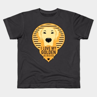 I Love My Golden Retriever Dog Gifts print Kids T-Shirt